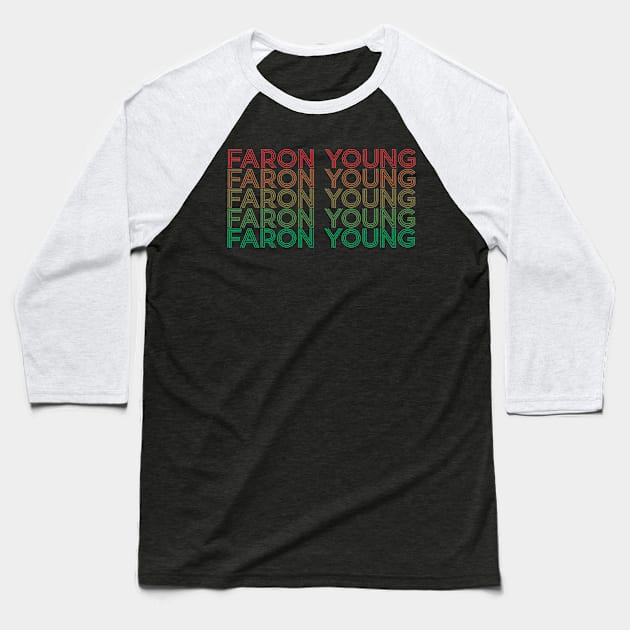 arjunthemaniac, Faron Young Baseball T-Shirt by arjunthemaniac